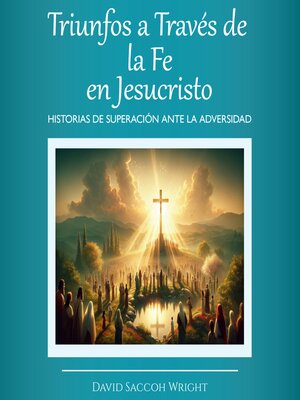 cover image of Triunfos a Través de la Fe en Jesucristo